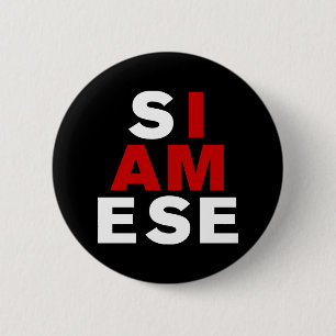 BADGE ROND 5 CM JE SUIS SIAMESE