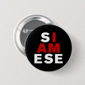 BADGE ROND 5 CM JE SUIS SIAMESE (Devant & derrière)