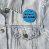 Badge Rond 5 Cm Je suis sourd, non stupide, parle, avec,… - (En situation)