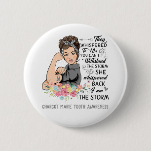 Badge Rond 5 Cm Je Suis Storm CHARCOT MARIE TOOTH Sensibilisation