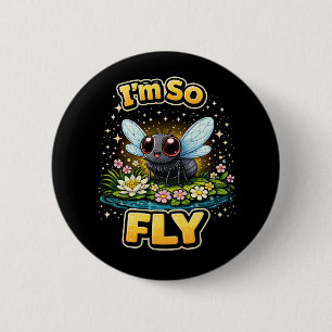 Badge Rond 5 Cm Je Suis Tellement Fly