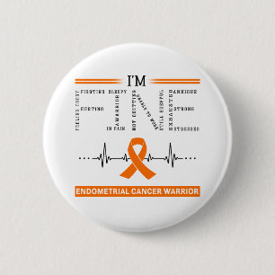 Badge Rond 5 Cm Je suis un bon guerrier du cancer de l'enddomètre