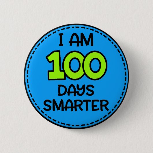 Badge Rond 5 Cm Je suis un bouton de 100 jours plus intelligent (Devant)