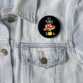 Badge Rond 5 Cm Je suis un champignon Funny Mushroom Pun Dark BG (En situation)