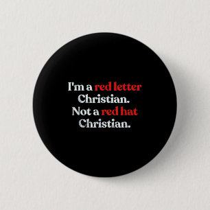 Badge Rond 5 Cm Je suis un chrétien de lettre rouge pas un chrétie