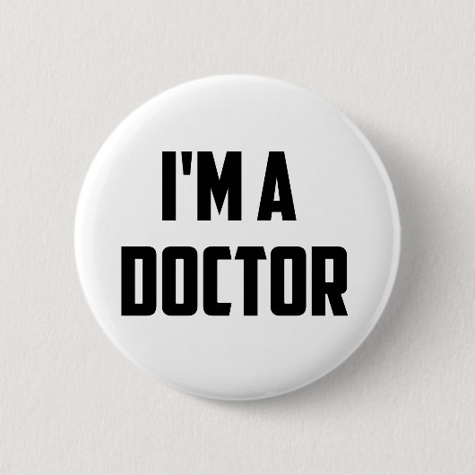 Badge Rond 5 Cm Je suis un docteur Button (Devant)