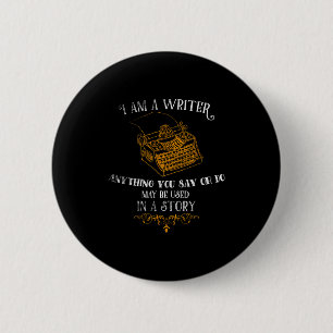 Badge Rond 5 Cm Je Suis Un écrivain Conçu Pour Un Journaliste Cita