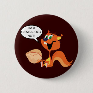 Badge Rond 5 Cm Je suis un écureuil d'écrou de généalogie