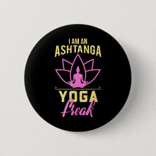 Badge Rond 5 Cm Je suis un fou de yoga Ashtanga T-shirt cadeau drô