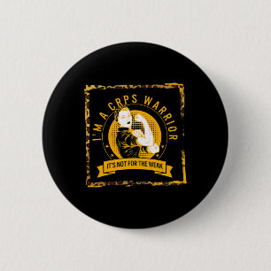 Badge Rond 5 Cm Je suis un guerrier de crps Complexe de douleur ré