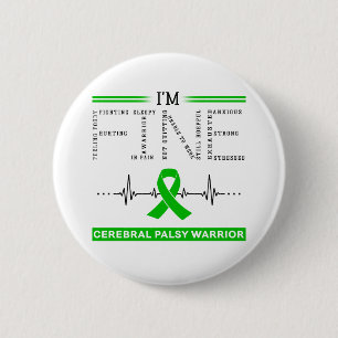 Badge Rond 5 Cm Je suis un guerrier de la paralysie cérébrale