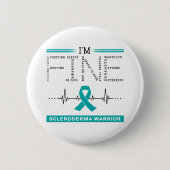Badge Rond 5 Cm Je suis un guerrier de Scleroderma (Devant)
