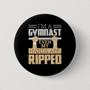 Badge Rond 5 Cm Je suis un gymnaste Même mes mains sont arrachées