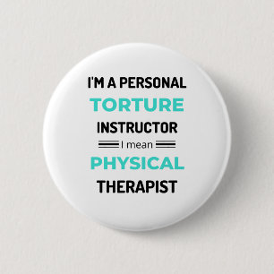 Badge Rond 5 Cm Je suis un instructeur de torture personnel Je veu