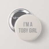 Badge Rond 5 Cm Je suis un Pin de fille de Toby (Devant & derrière)