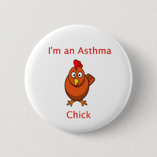 Badge Rond 5 Cm Je suis un Pin de poussin d'asthme
