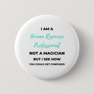 Badge Rond 5 Cm Je Suis Un Professionnel Des Ressources Humaines E