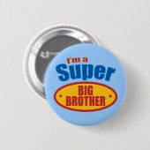 Badge Rond 5 Cm Je suis un super grand frère (Devant & derrière)