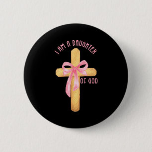 Badge Rond 5 Cm Je suis une fille de Dieu Jeune fille chrétienne C