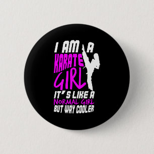 Badge Rond 5 Cm Je Suis Une Fille De Karaté Citation Pour Filles C