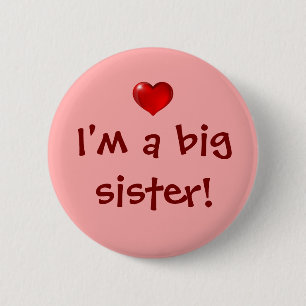Badge Rond 5 Cm Je suis une grande soeur !