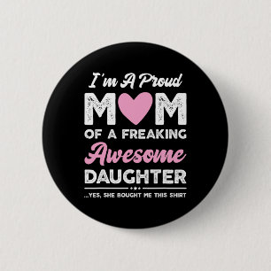 Badge Rond 5 Cm Je suis une maman fière cadeau de fille Mères amus