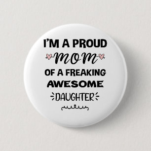 Badge Rond 5 Cm Je Suis Une Maman Fière D'Une Fantastique Fausse F