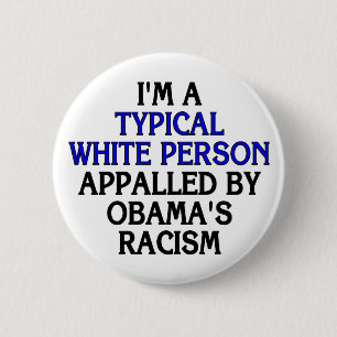 Badge Rond 5 Cm Je suis "une personne de race blanche typique"