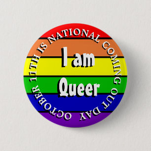 Badge Rond 5 Cm Je suis une Queer, le jour de la sortie nationale