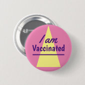 Badge Rond 5 Cm Je suis vacciné triangle rose jaune (Devant & derrière)