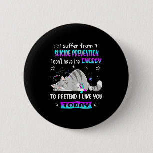 Badge Rond 5 Cm Je Suis Victime De Prévention Du Suicide Je N'Ai P