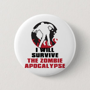 Badge Rond 5 Cm Je survivrai à l'apocalypse de zombi