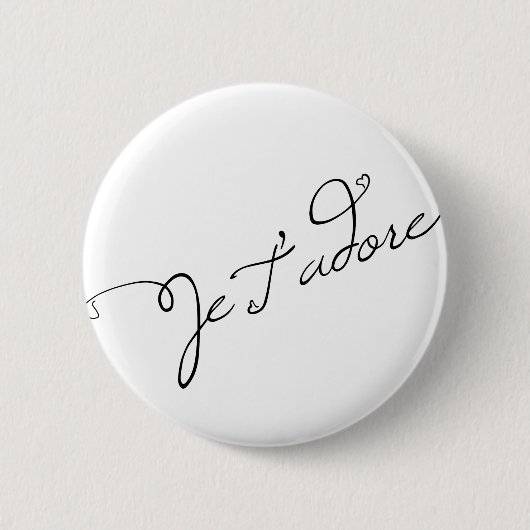 Badge Rond 5 Cm Je T adore (Devant)