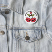 Badge Rond 5 Cm Je T'Aime Beaucoup Cherry (En situation)