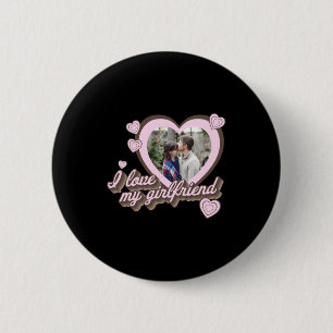 Badge Rond 5 Cm Je T'aime Ma Copine Photo Personnalisée T Shirt