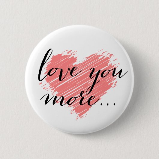Badge Rond 5 Cm Je t'aime plus... coeur rose (Devant)