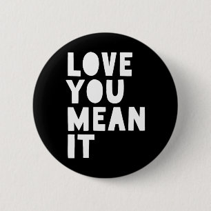 Badge Rond 5 Cm Je t'aime vraiment