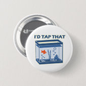 Badge Rond 5 Cm Je taperais cela (Devant & derrière)