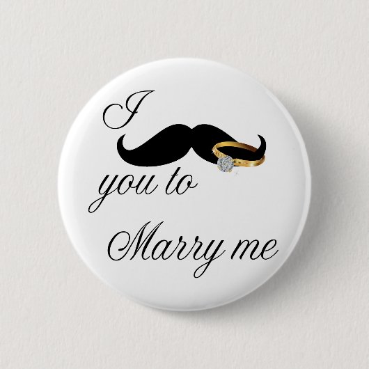 Badge Rond 5 Cm Je te moustache - pour m'épouser (Devant)