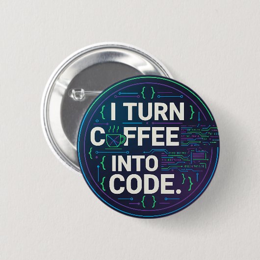 Badge Rond 5 Cm Je Transforme Le Café En Code – Drôle Progra (Devant & derrière)