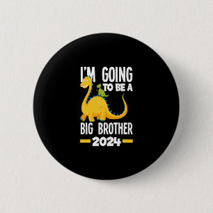 Badge Rond 5 Cm Je vais être un Big Brother 2024 Dinosaur Dino