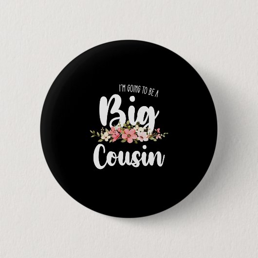 Badge Rond 5 Cm Je Vais Être Un Gros Cousin (Devant)