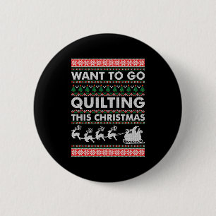 Badge Rond 5 Cm Je Veux Aller Quilter Ce Noël