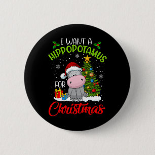 Badge Rond 5 Cm Je Veux Un Hippopotame Pour Noël Père Noël Hippo P