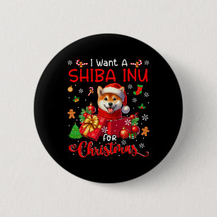 Badge Rond 5 Cm Je Veux Un Shiba Inu Pour Le Propriétaire De Noël