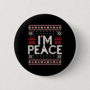 Badge Rond 5 Cm Je viens en paix Je suis assorti au T-shirt de Noë
