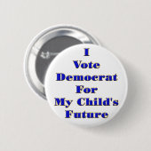 Badge Rond 5 Cm Je vote Démocrate (Devant & derrière)