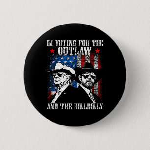 Badge Rond 5 Cm Je vote pour le hors-la-loi et le Trump hillbilly
