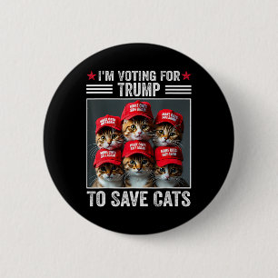 Badge Rond 5 Cm Je vote pour Trump pour sauver les chats Trump éle