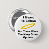 Badge Rond 5 Cm Je Voulais Comporter Bouton (Devant & derrière)